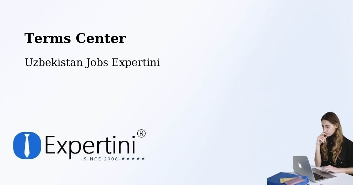 Terms of Service – Chortoq - Uzbekistan Jobs Expertini